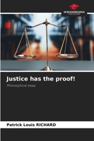 Justice has the proof! 620831092X Book Cover