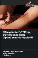 Efficacia dell'rTMS nel trattamento della dipendenza da oppioidi (Italian Edition) 620883385X Book Cover