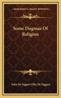 Some Dogmas of Religion 1163455660 Book Cover