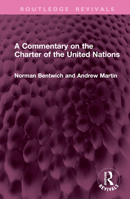 A Commentary on the Charter of the United Nations (Routledge Revivals) 1032761679 Book Cover