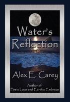Water's Reflection 0991029178 Book Cover