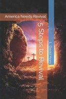 5 Steps to Revival: America Needs Revival B0C129XWN1 Book Cover