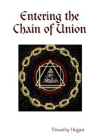 Entering The Chain Of Union 110557105X Book Cover