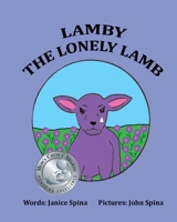 Lamby the Lonely Lamb 0615989365 Book Cover