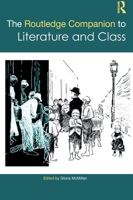 The Routledge Companion to Literature and Class 103204294X Book Cover