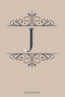 J: Password Book, 6''x9'', 110 pages,Gold Cover with Dark Blue Letter, Premium Password Book, Password Book with Tabs, Password Book Alphabetical with ... Record Book, Internet Password Organizer 165827251X Book Cover