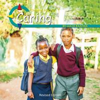 Caring (21st Century Junior Library: Character Education) 1515756297 Book Cover
