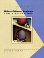 An Introduction to Object-Oriented Analysis, Objects in Plain English 0471110280 Book Cover