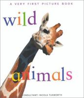 Wild Animals: A Very First Picture Book 0754809447 Book Cover