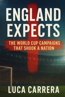 England Expects 1923525581 Book Cover