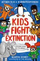 KIDS FIGHT EXTINCTION 1529505259 Book Cover