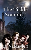 The Tickle Zombies! B0GMBRJRFN Book Cover