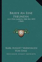 Briefe an eine Freundin: 1844-1853 (German Edition) 1145183018 Book Cover