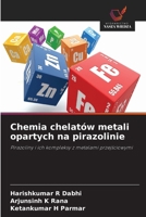 Chemia chelatów metali opartych na pirazolinie (Polish Edition) 6209883494 Book Cover
