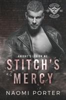 Stitch's Mercy (Knight's Legion MC: North Dakota Chapter) 1952423716 Book Cover