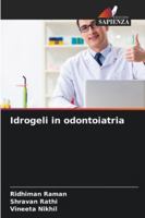 Idrogeli in odontoiatria (Italian Edition) 6202472316 Book Cover
