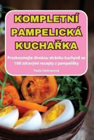 Kompletní Pampelická KuchaRka (Czech Edition) 1836237790 Book Cover
