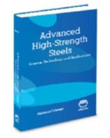 Advanced High-Strength Steels: Science, Technology, and Applications 1627080058 Book Cover