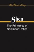 Principles of Nonlinear Optics (Wiley Series in Pure and Applied Optics) 0471889989 Book Cover