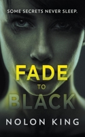 Fade To Black 1629552461 Book Cover