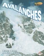 Avalanches (Disasters Up Close) 0822565773 Book Cover