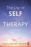 The Use of Self in Therapy 0866565450 Book Cover
