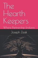 The Hearth Keepers: Where Partnership Endures (The Hearth Trilogy) B0GPNSTL91 Book Cover