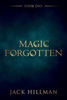 Magic Forgotten 1947041002 Book Cover