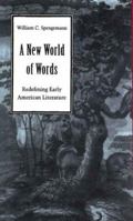 A New World of Words: Redefining Early American Literature 0300057946 Book Cover