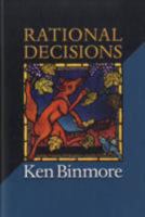 Rational Decisions (The Gorman Lectures) 0691149895 Book Cover