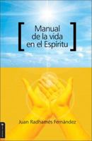 Manual de la Vida en el Espiritu HC (Spanish Edition) 082973628X Book Cover