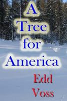 A Tree for America 1466419326 Book Cover