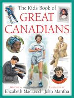 The Kids Book of Great Canadians (Kids Books of ...) 1553373669 Book Cover