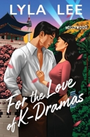 For the Love of K-Dramas 1538767570 Book Cover