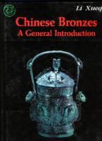 Chinese Bronzes a General Introduction 7119013874 Book Cover