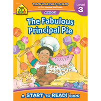 The Fabulous Principal Pie (A School Zone Start to Read Book. Level 3) 0887432662 Book Cover