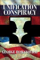 The Unification Conspiracy 1608136019 Book Cover