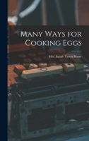 Many Ways for Cooking Eggs 1512229598 Book Cover