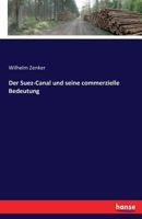 Der Suez-Canal und seine commerzielle Bedeutung 3742836919 Book Cover