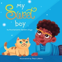 My Sweet Boy B09Z36R4DQ Book Cover