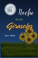 La Noche de los Girasoles (Spanish Edition) B0FLVDJQPW Book Cover