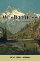 Westernness: A Meditation (Under the Sign of Nature) 0813925118 Book Cover