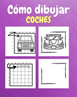 Cómo dibujar coches: Un libro de actividades y dibujos paso a paso para niños B0CP9TC2GN Book Cover