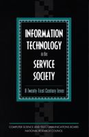Information Technology in the Service Society: A Twenty-First Century Lever 0309048761 Book Cover