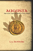 Augusta: The Lost Epic of Rome's Last Days 1976274214 Book Cover