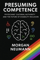 Presuming Competence B0GWH6CSC3 Book Cover