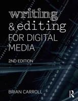 Writing and Editing for Digital Media 0415729793 Book Cover
