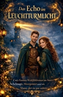 Das Echo im Leuchtturmlicht (German Edition) B0H3T8HRVY Book Cover