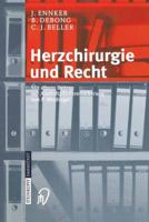 Herzchirurgie und Recht 3798513937 Book Cover