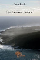 Des larmes d'espoir (French Edition) 2332657274 Book Cover